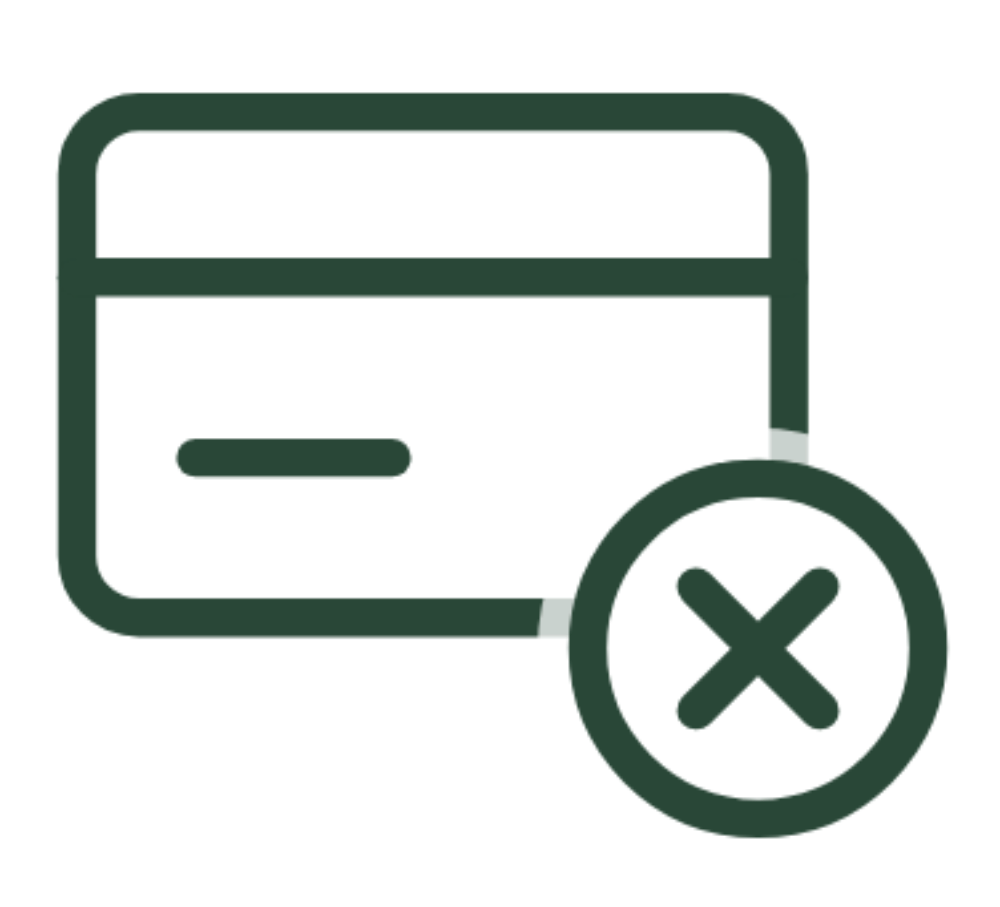 A dark green minimalist icon of a credit card with a cross-out symbol over it, set against a solid white background.